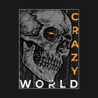 Crazy World Skull Graphic TShirt T-Shirt