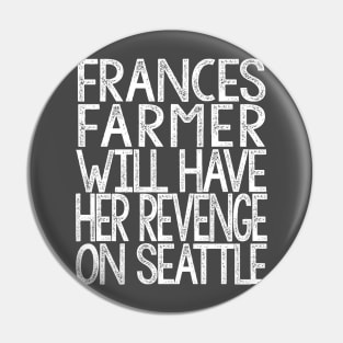 Frances Farmer Typographic Design Pin