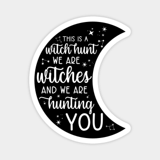 Witch Hunt Me Too Movement Design Magnet