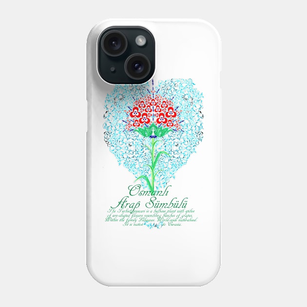 Osmanlı Arap Sümbülü Phone Case by joancaronil