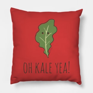 Oh Kale Yea! Pillow