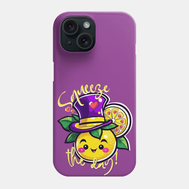 Kawaii lemon funny saying - Squeeze the day! Phone Case by alcoshirts