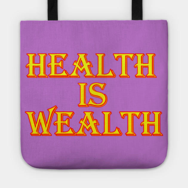 Health Is Wealth Chart