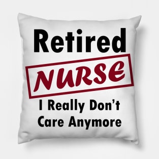 Retired nurse Pillow