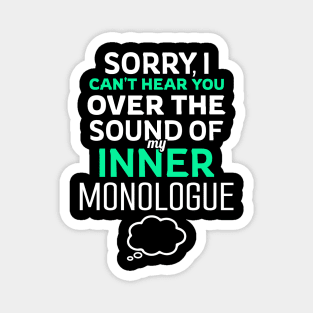 Inner Monologue Humor for Introverts and Writers Magnet