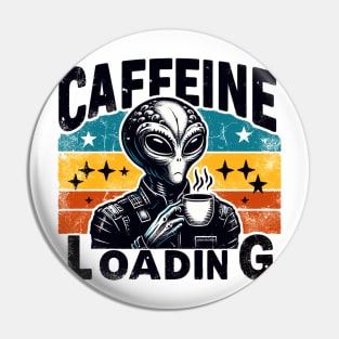 Caffeine Loading Pin