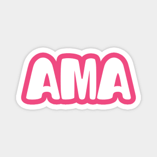 AMA  (Ask Me Anything) Magnet