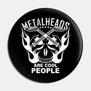 Cool Metalhead Band Slogan Gift For Metalheads Heavy Metal Fans Pin