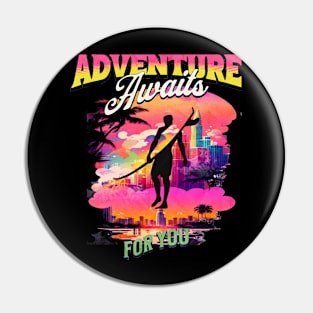 Adventure Awaits For You Surfing, Hello Summer Vintage Funny Surfer Riding Surf  Surfing Lover Gifts Pin