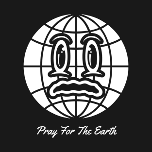 Earth Day, Pray For The Earth Pro Environment T-Shirt