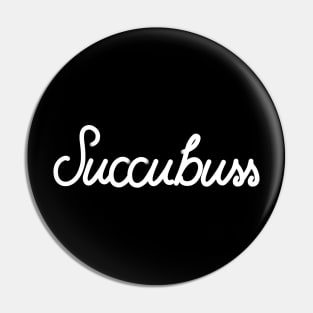 Succubus | Demons Fashion | Lettering Pin