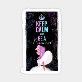 Keep Calm Poster Princess Magnet