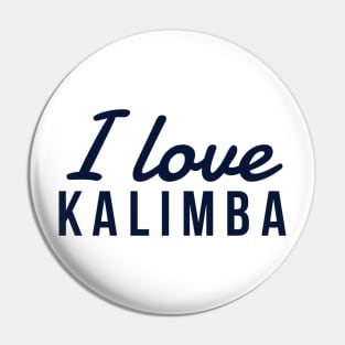 I Love Kalimba Pin