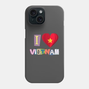 I love Vietnam Phone Case