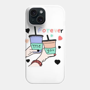 Me and You forever Phone Case