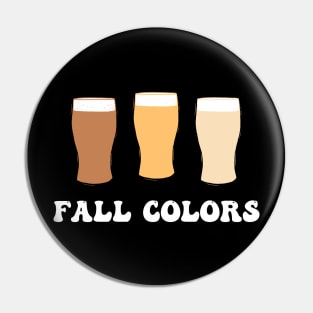 Fall Colors Beer Drinking Octoberfest Funny Vintage Pin