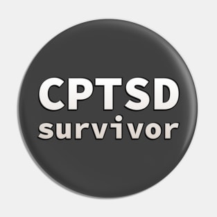 CPTSD (complex post traumatic stress disorder) survivor Pin