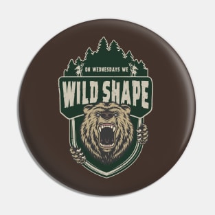 On Wednesdays We Wild Shape Pin