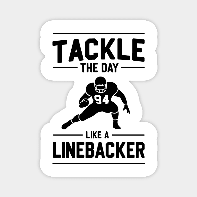 Tackle The Day Like a Linebacker Magnet by Frank Ring