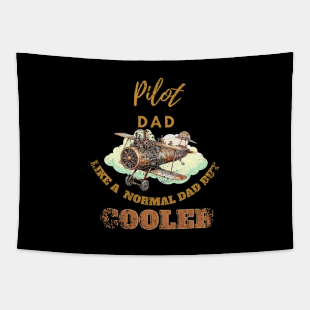 pilot dad like a normal dad but cooler Tapestry by GraphGeek