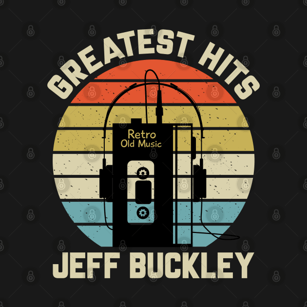 Greatest Hits Jeff Retro Walkman Buckley Vintage Art by Dinosaur Mask Store