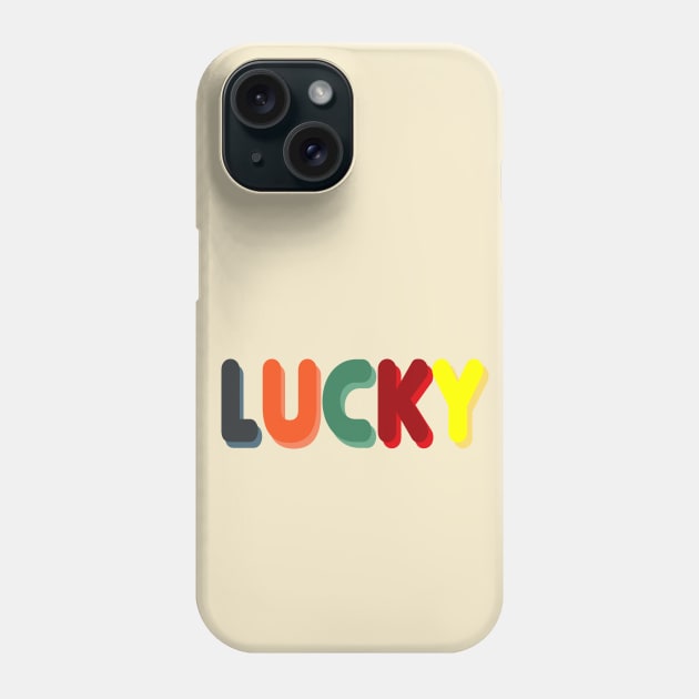 Lucky Phone Case by BattaAnastasia