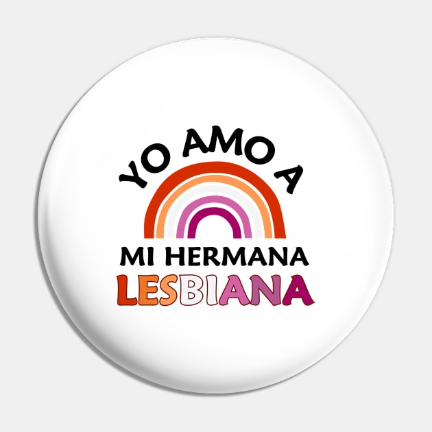 Yo Amo A Mi Hermana Lesbiana Pin by LesbosHeart