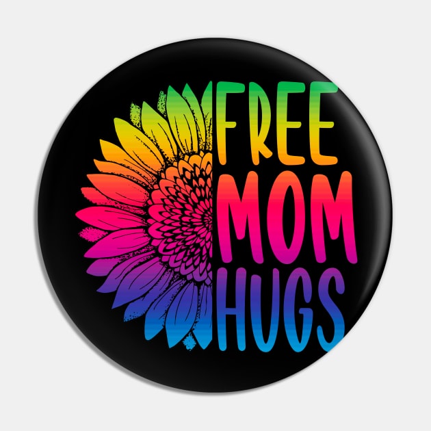 free mom hugs Gift Pride LGBT sunflower Pin by Zunteelove