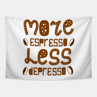 More espresso less depresso Tapestry