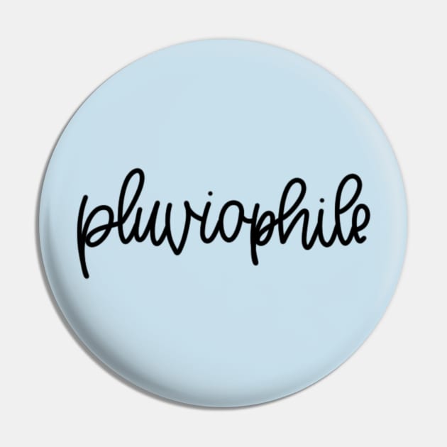 PLUVIOPHILE Pin by TheMidnightBruja