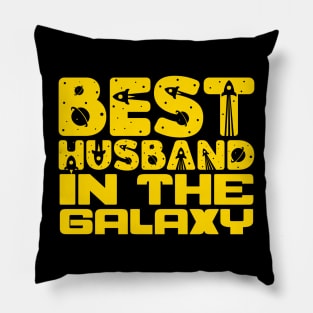 Best Husband In The Galaxy Pillow