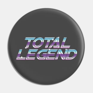 Total Legend Pin