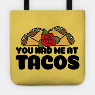 You had me at tacos Tote