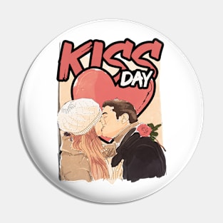 Kiss Day Everyday Pin