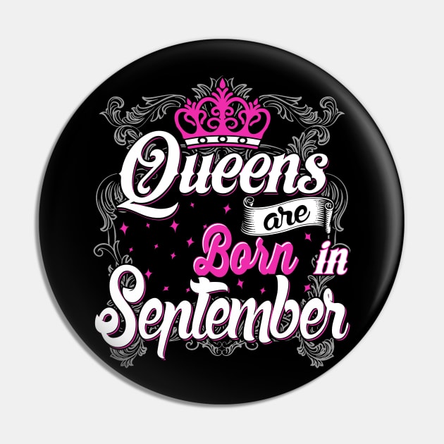 Queens are born in September Pin by AwesomeTshirts