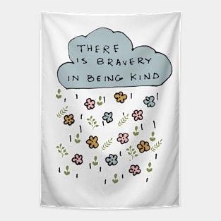 Being kind is brave Tapestry