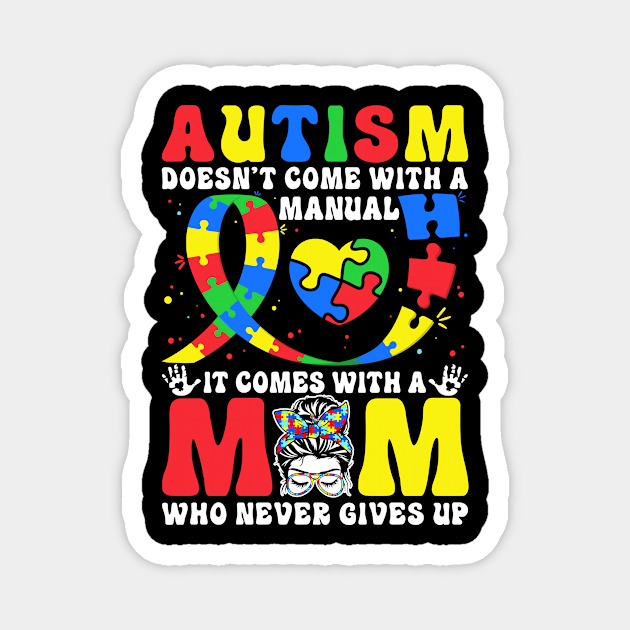 Autism Mom Autism Awareness Magnet by catador design