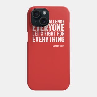 Jurgen Kloop Motivation Quote with  White Style Phone Case