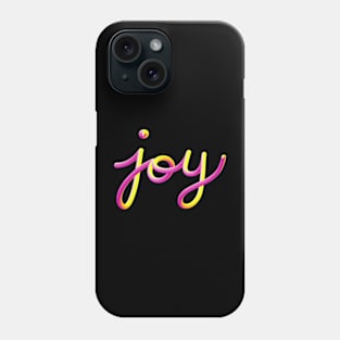 Joy Phone Case