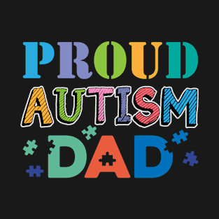 Autism Dad Father Autistic Child Awareness Day T-Shirt