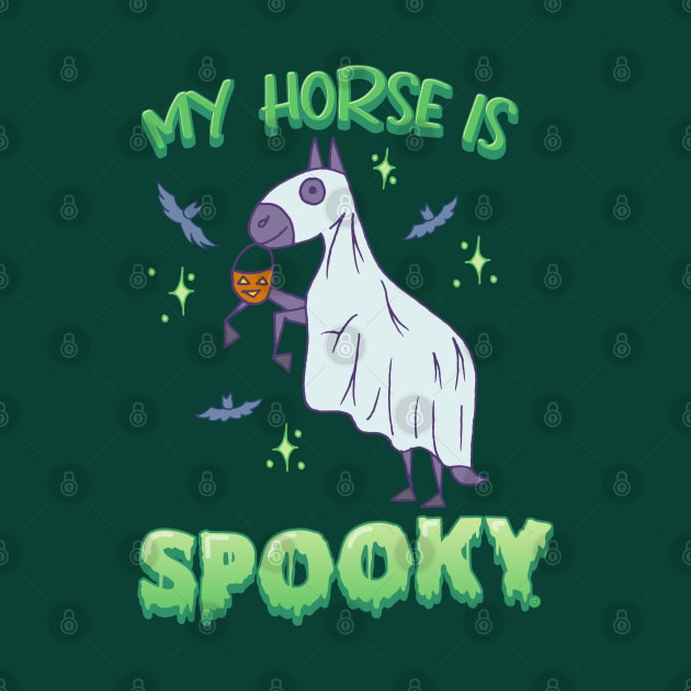 My Horse Is Spooky - Cute Halloween Ghost Horse by Nuclear Red Headed Mare