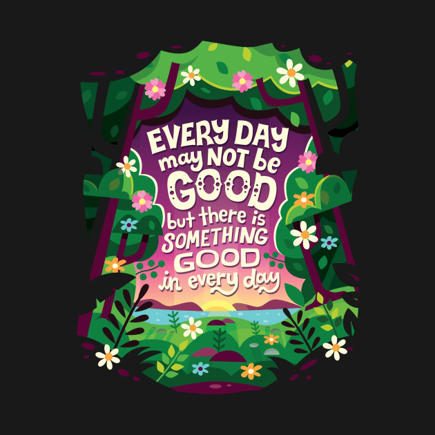 Something Good in Every Day by risarodil