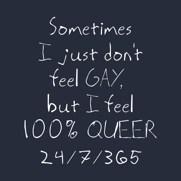 100% QUEER by stickmanifesto