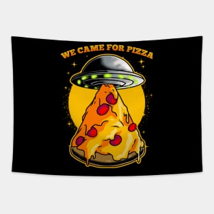 We Came For Pizza Tapestry