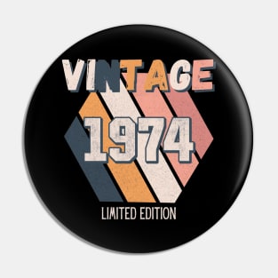 Vintage Since 1974 Birthday Retro Bday Fun Pin
