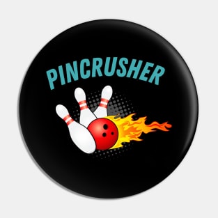 Pincrusher Bowling Strike Pins Funny Bowler Pin