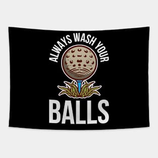 Always Wash Your Balls Funny Golf Gift Tapestry