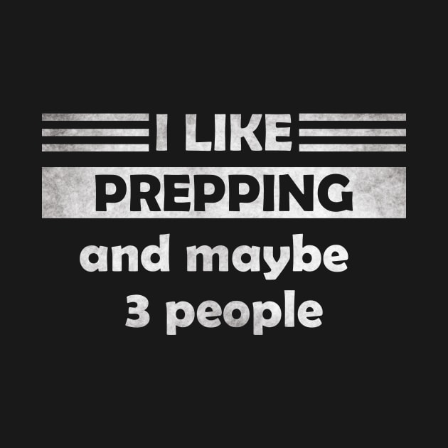 I like prepping and maybe 3 people by rohint2