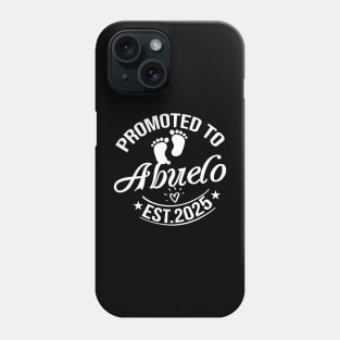 Promoted to Abuelo Est 2025 Gift Phone Case