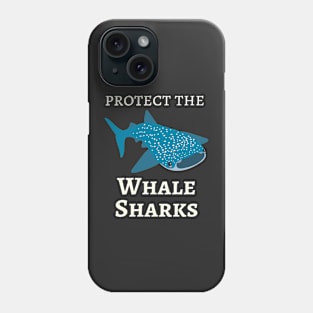 Protect Whale Sharks Phone Case